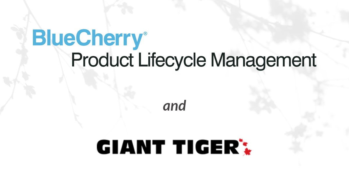 Giant Tiger chooses BlueCherry Next PLM
