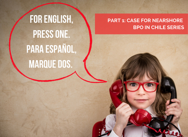 BPO in Chile, Nearshoring in Chile, Spanish Speaking Customer Service