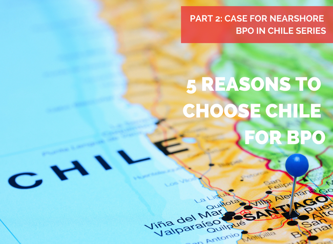 BPO in Chile, Nearshoring in Chile, Spanish Speaking Customer Service BPO in Chile, Nearshoring in Chile, Spanish Speaking Customer Service