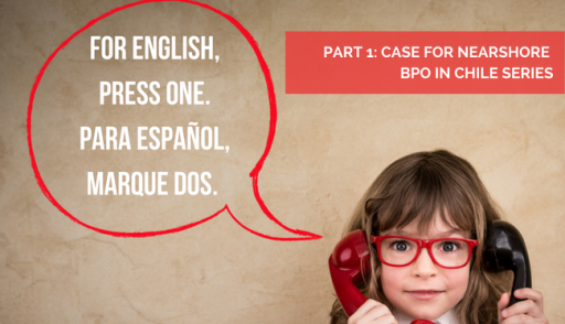 BPO in Chile, Nearshoring in Chile, Spanish Speaking Customer Service